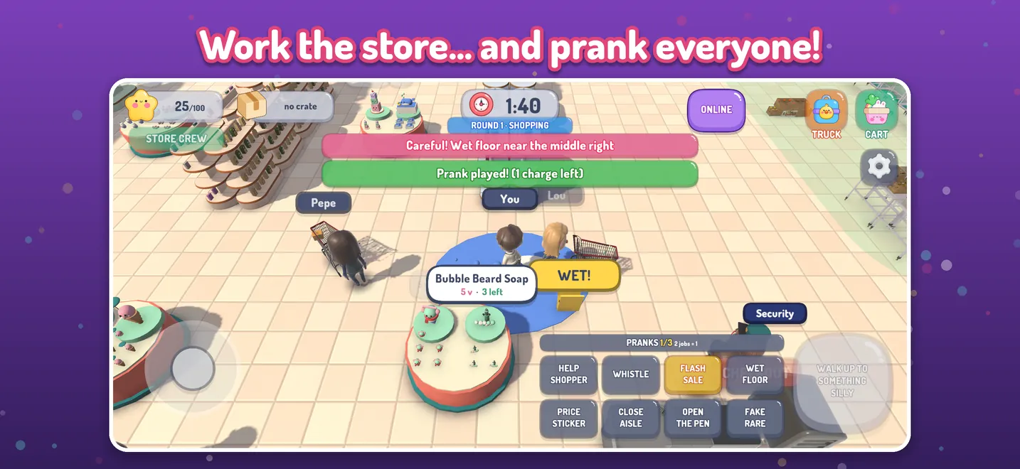 Work the store... and prank everyone!